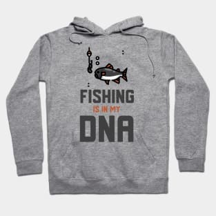 Fishing Is In My DNA Hoodie